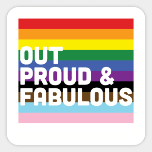 Out, proud & fabulous | Progress flag colors Sticker